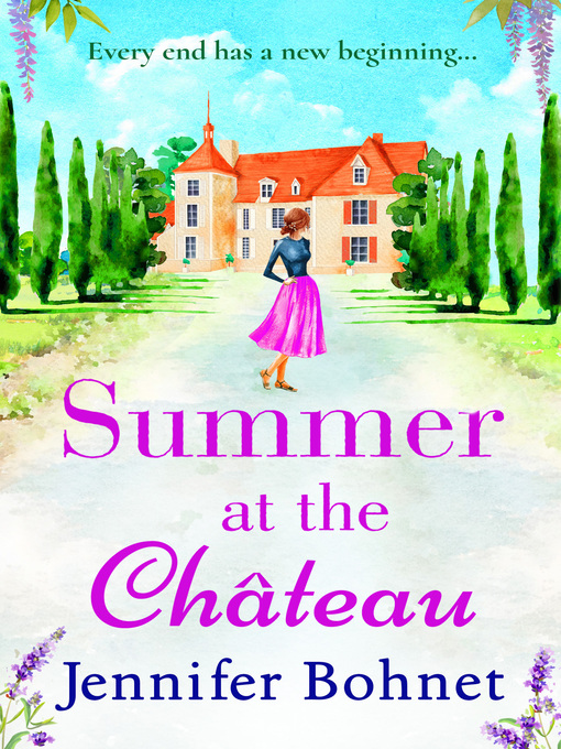 Title details for Summer at the Château by Jennifer Bohnet - Available